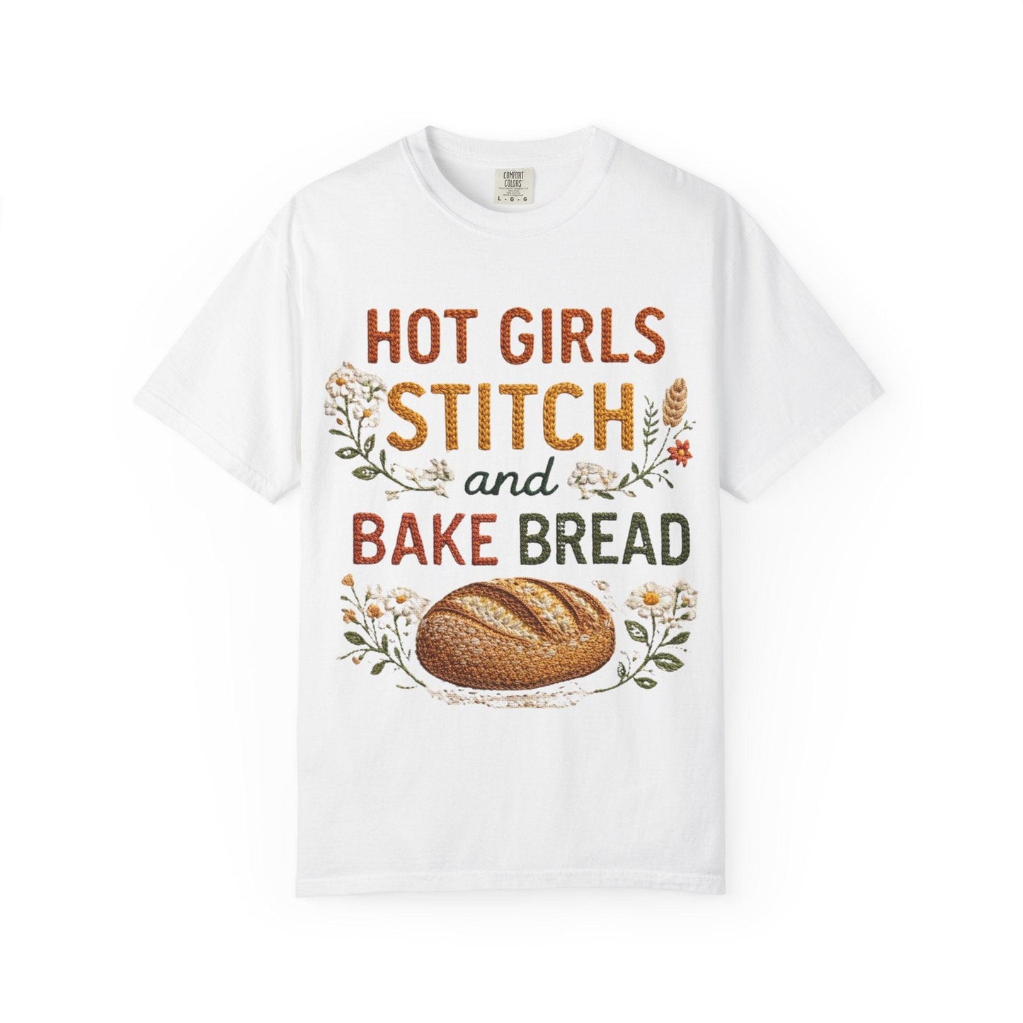 Hot Girls Stitch and Bake Bread T-Shirt | Bread Loaf Floral Embroidery Design