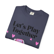 'Let's Play Together' Gaming Unisex T-Shirt