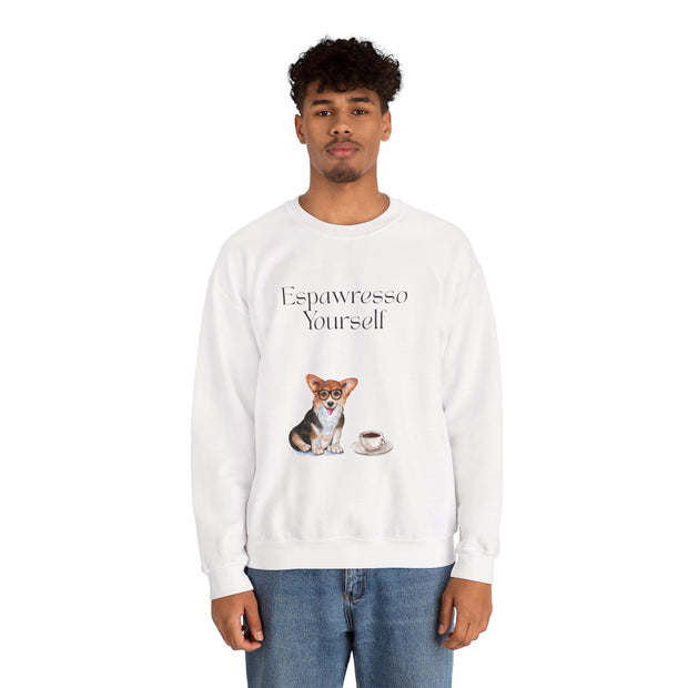 'Espawresso Yourself' Unisex Corgi Sweatshirt