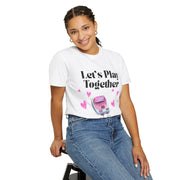 'Let's Play Together' Gaming Unisex T-Shirt