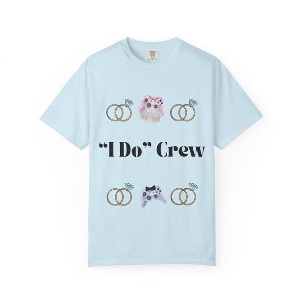 ''I Do' Crew' Unisex T-Shirt