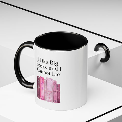 'I Like Big Books and I Cannot Lie' Accent Coffee Mug