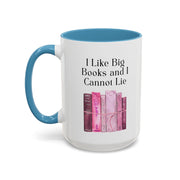 'I Like Big Books and I Cannot Lie' Accent Coffee Mug