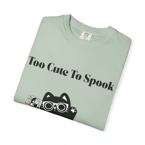 'Too Cute To Spook' Unisex T-shirt