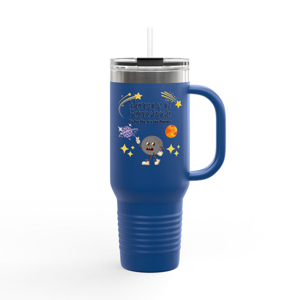 'Mercury in Retroshade: It's Not Me, It's The Planets' Insulated Travel Mug, 40oz