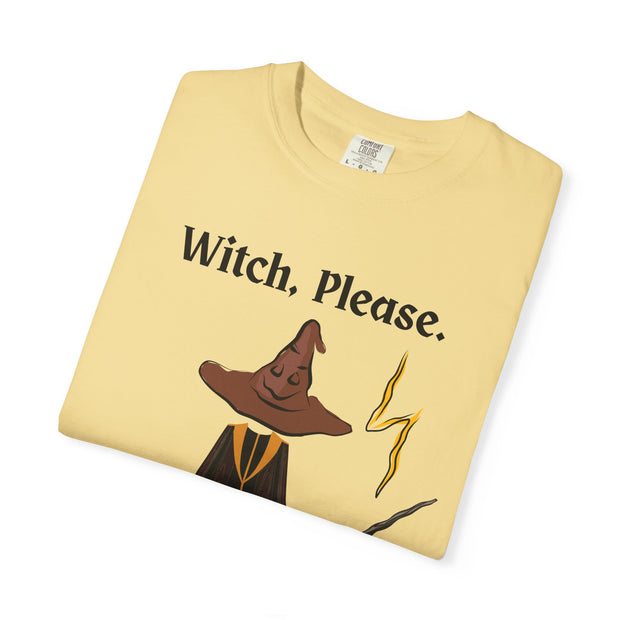 'Witch, Please. Too Much Magical To Handle' Wizard Unisex T-Shirt