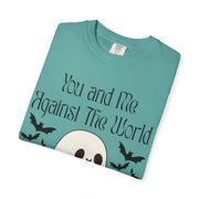 'You and Me Against The World' Unisex T-Shirt