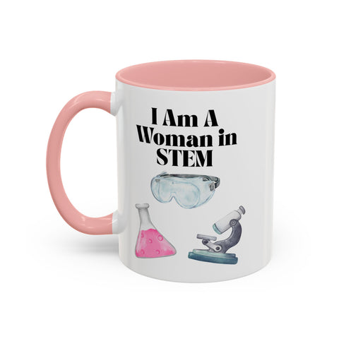 'I Am A Woman In STEM' Scientist Accent Coffee Mug