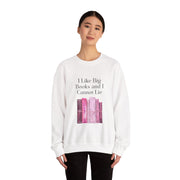 'I Like Big Books and I Cannot Lie' Unisex Crewneck Sweatshirt