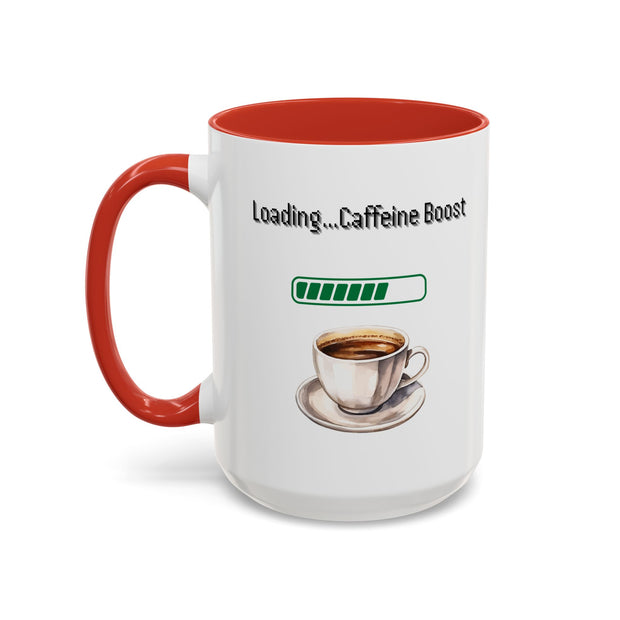 'Loading...Caffeine Boost' Accent Coffee Mug