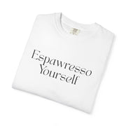 'Espawresso Yourself' Dachshund Unisex T-Shirt
