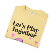 'Let's Play Together' Gaming Unisex T-Shirt