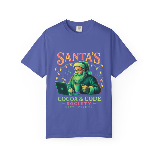 Santa's Cocoa & Code Society T-shirt, Holiday Tee, Xmas Gift, Unisex Garment-Dyed Shirt, Fun Santa Design, Cozy Christmas Apparel