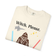 'Witch, Please. Too Much Magical to Handle.' Unisex T-Shirt