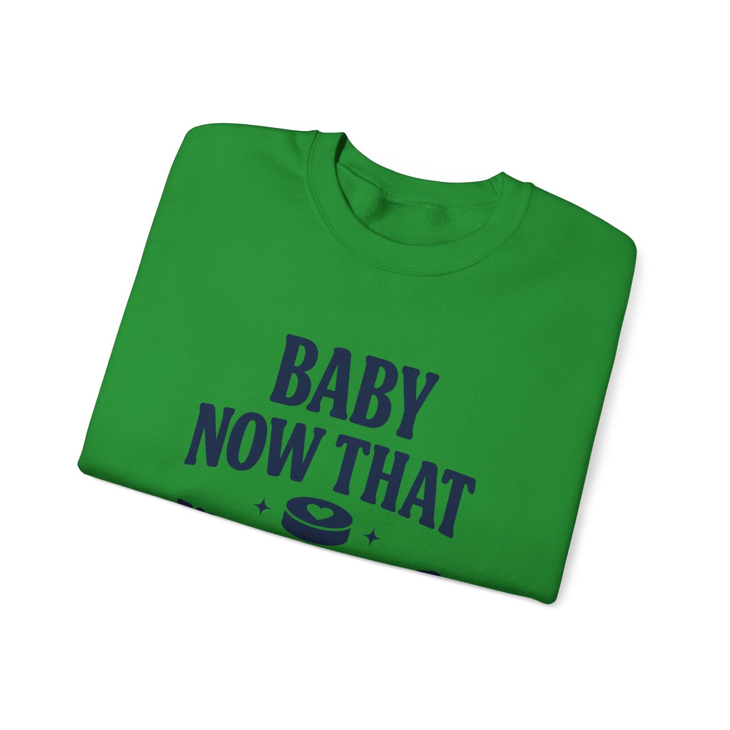 Baby Now That I've Found You Hockey Romance Sweatshirt, Hockey Romance Reader Crewneck, Booktok Sports Romance Gift
