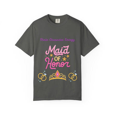 'Main Character Energy: Maid of Honor' Unisex T-Shirt