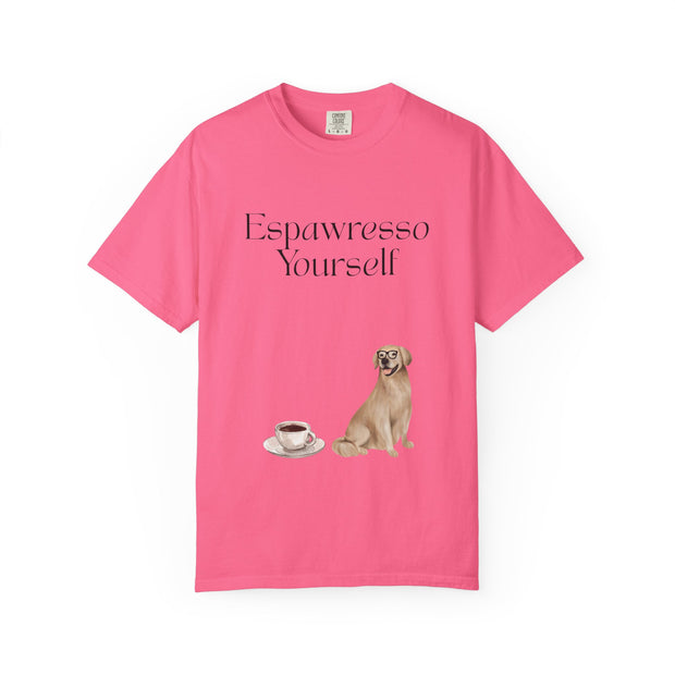 'Espawresso Yourself' Golden Retriever Unisex T-Shirt