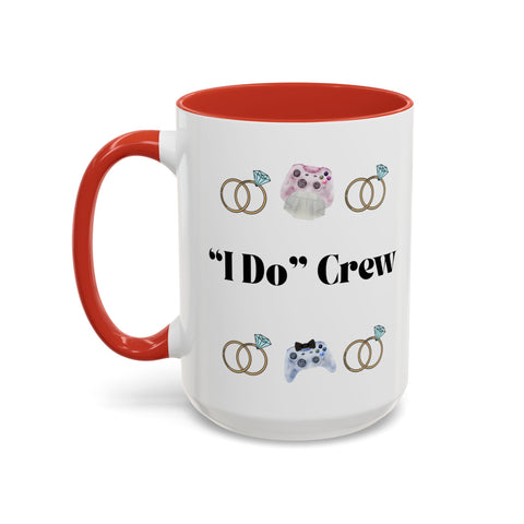 ''I Do' Crew' Accent Coffee Mug