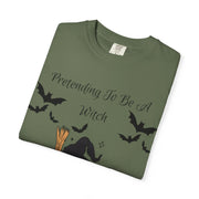 'Pretending To Be A Witch' Unisex T-shirt