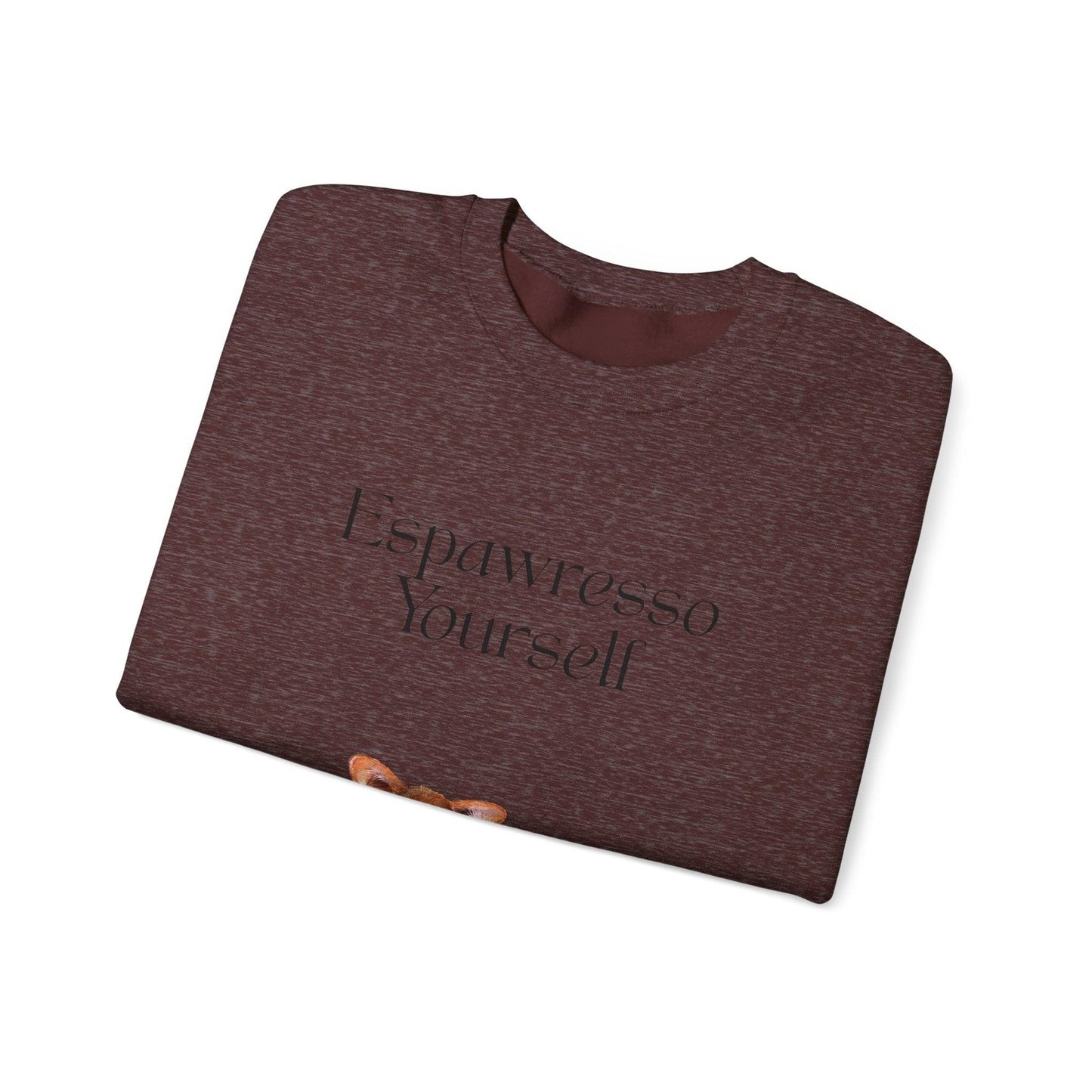 'Espawresso Yourself' Unisex Corgi Sweatshirt
