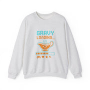 Gravy Loading Sweatshirt, Fun Unisex Crewneck, Thanksgiving Apparel, Casual Gift for Foodies, Humor Sweatshirt