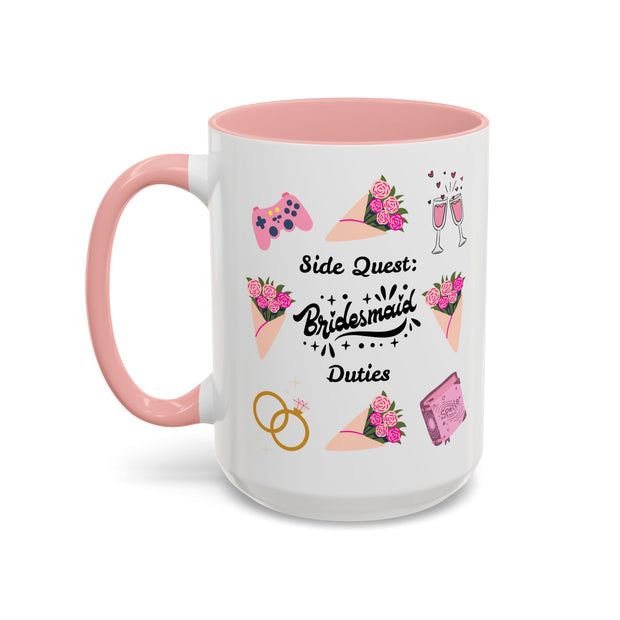 'Side Quest: Bridesmaid Duties' Accent Coffee Mug