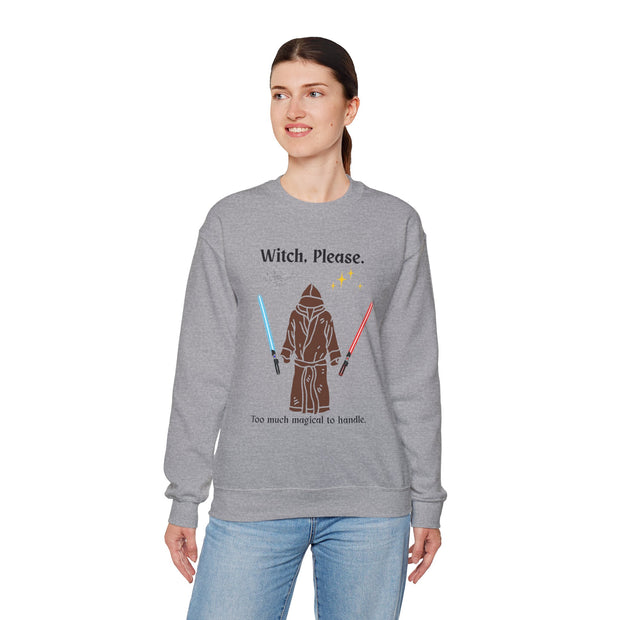 'Witch, Please. Too Much Magical To Handle.' Unisex Crewneck Sweatshirt