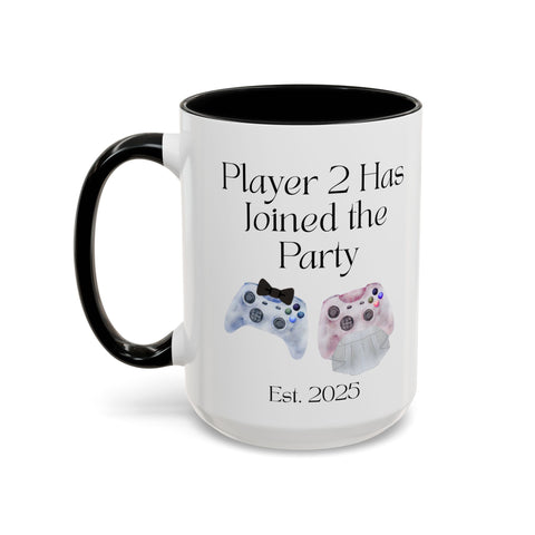 'Player 2 Has Joined The Party' 'Est. 2025' Accent Coffee Mug