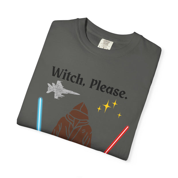 'Witch, Please. Too Much Magical to Handle.' Unisex T-Shirt