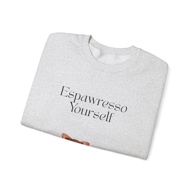 'Espawresso Yourself' Unisex Corgi Sweatshirt
