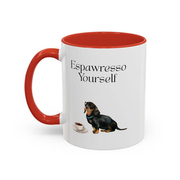 'Espawresso Yourself' Dachshund Accent Coffee Mug