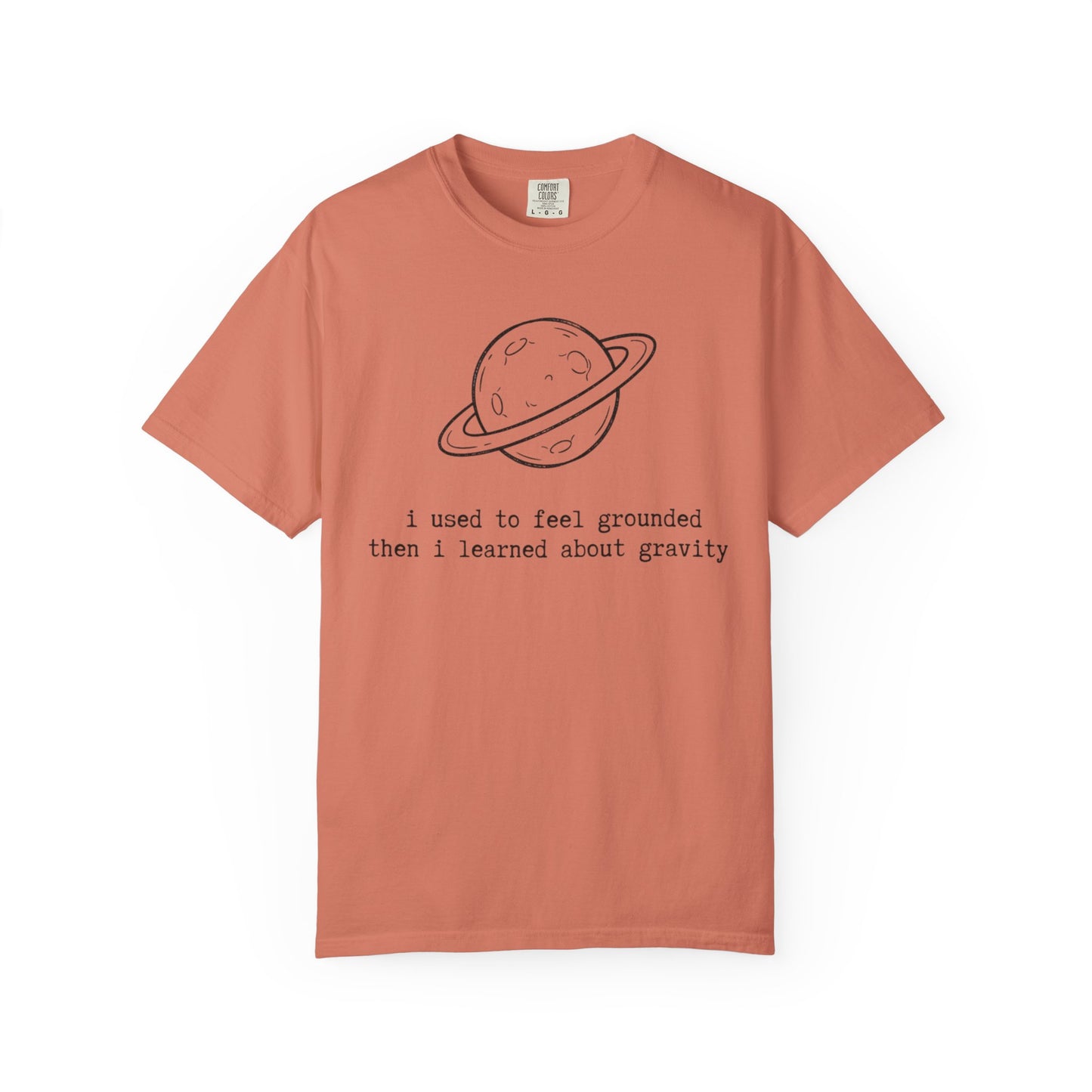 I Used to Feel Grounded Then I Learned About Gravity T-Shirt, Funny Space Physics Shirt, Planet Graphic Tee, STEM Science Gift