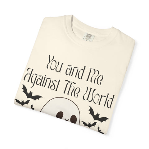 'You and Me Against The World' Unisex T-Shirt