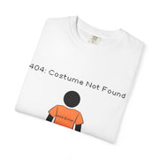 '404: Costume Not Found' Unisex T-Shirt