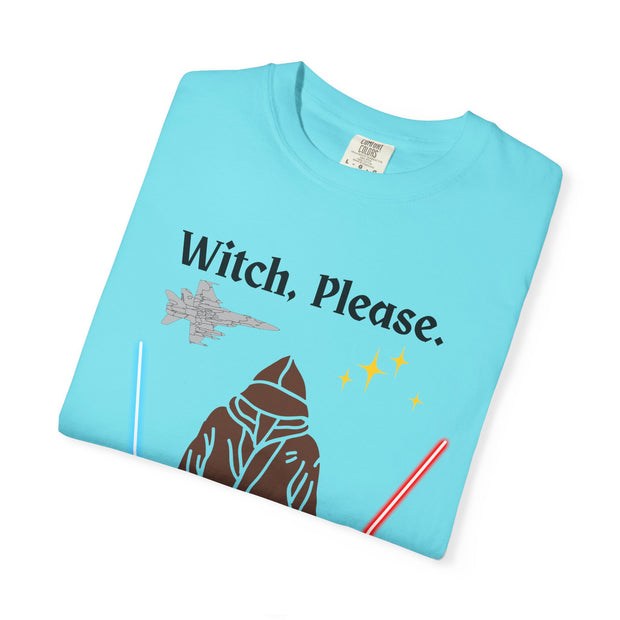 'Witch, Please. Too Much Magical to Handle.' Unisex T-Shirt