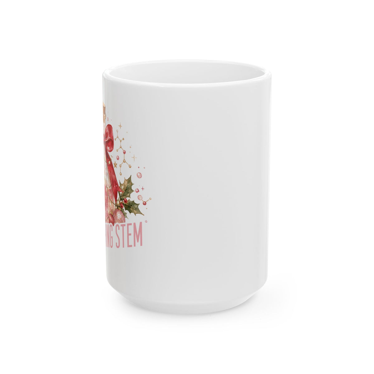 Sleighing STEM Christmas Mug, Women in STEM Gift, Science Christmas Mug, Scientist Gift for Her, Nerdy Holiday Coffee Cup