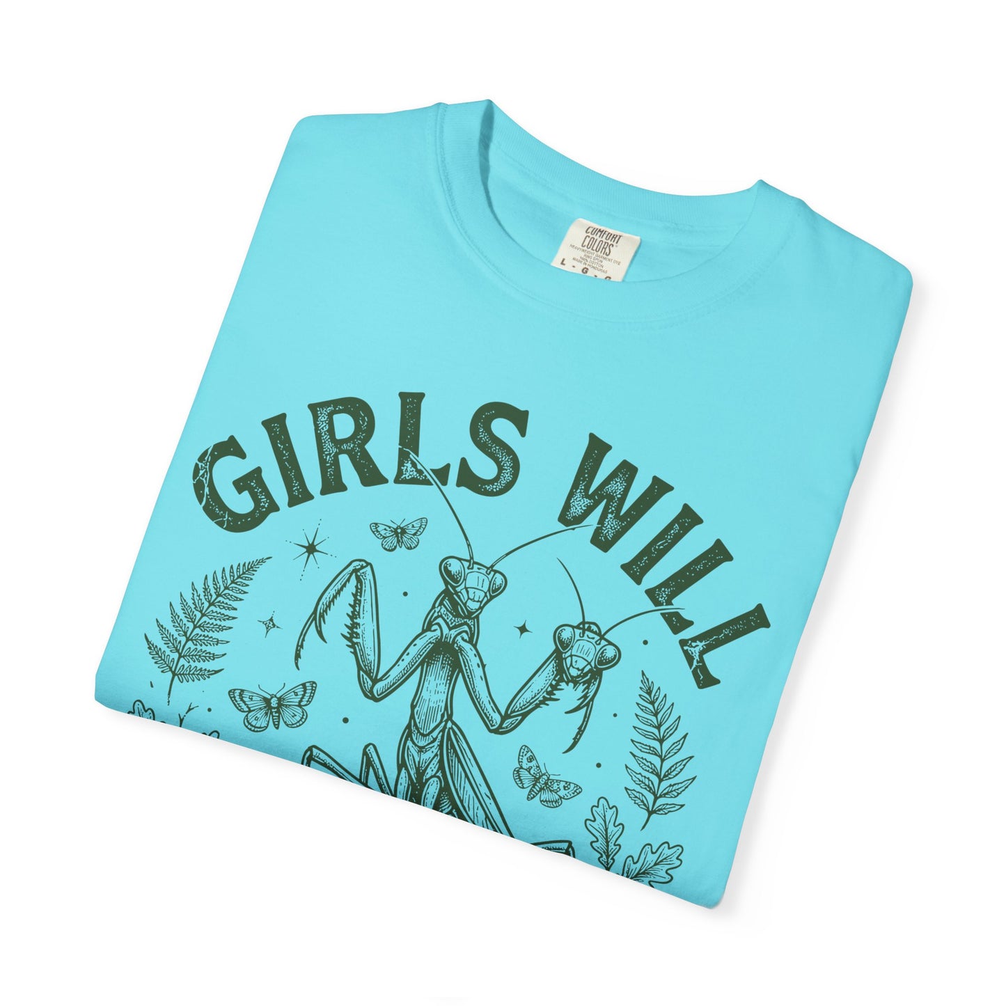 Praying Mantis 'Girls Will Be Girls' T-shirt | Insect Illustration, Botanical Accent