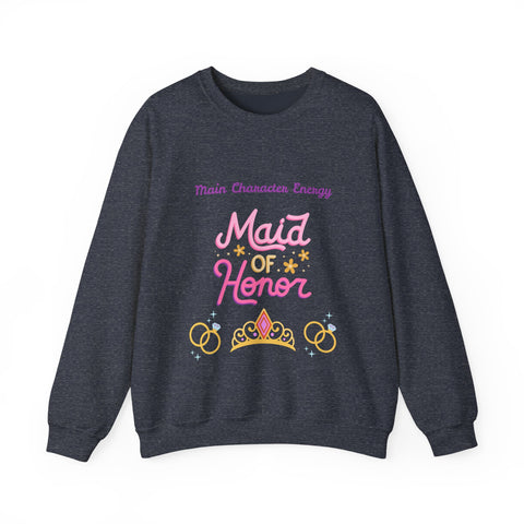 'Main Character Energy: Maid of Honor' Unisex Crewneck Sweatshirt