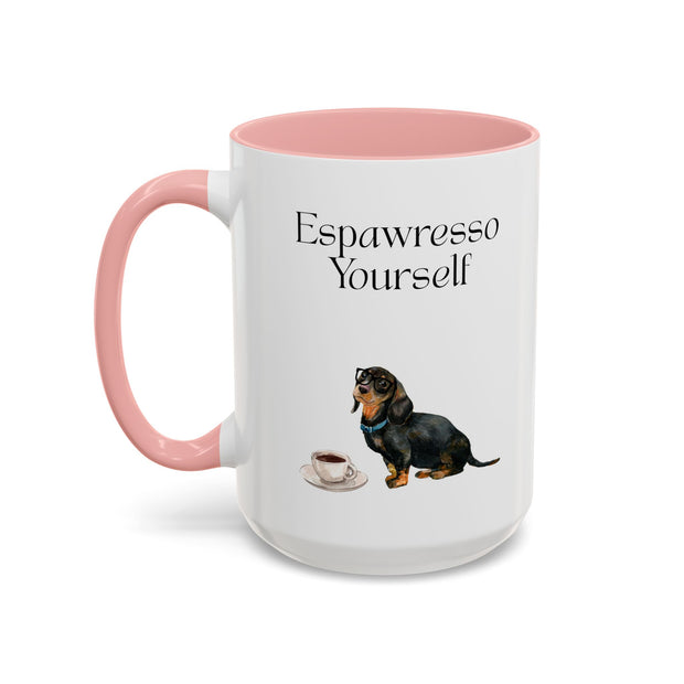 'Espawresso Yourself' Dachshund Accent Coffee Mug