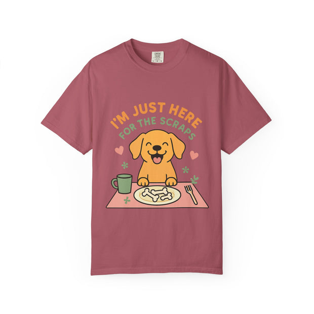 Funny Dog Lover T-Shirt, I'm Just Here for the Scraps Tee, Pet Apparel, Gift for Dog Owners, Animal Lover Shirt, Casual Wear
