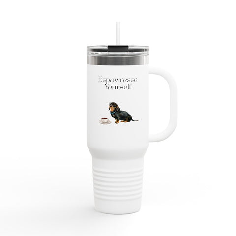 'Espawresso Yourself' Dachshund Insulated Travel Mug, 40oz
