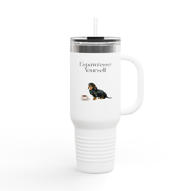 'Espawresso Yourself' Dachshund Insulated Travel Mug, 40oz