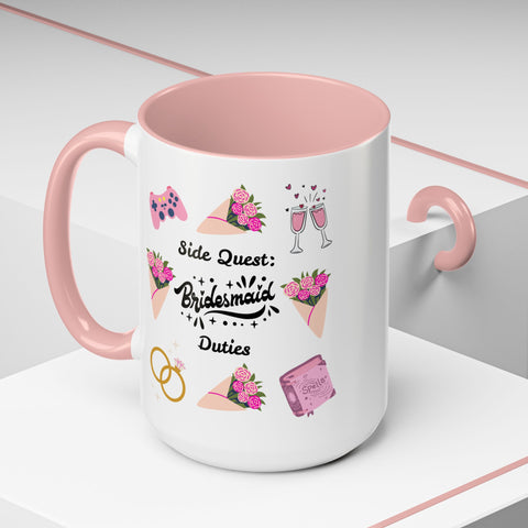 'Side Quest: Bridesmaid Duties' Accent Coffee Mug