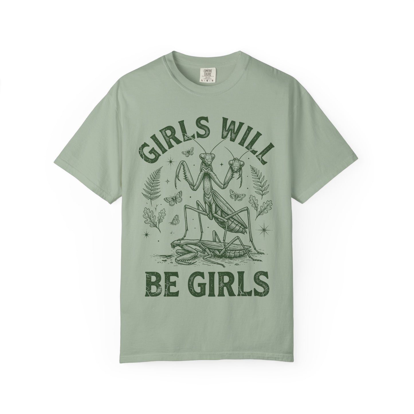 Praying Mantis 'Girls Will Be Girls' T-shirt | Insect Illustration, Botanical Accent