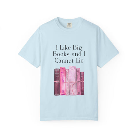 "I Like Big Books and I Cannot Lie" Unisex T-Shirt