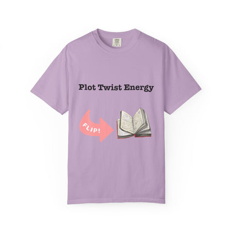 'Plot Twist Energy' Unisex T-shirt