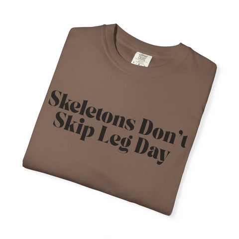 'Skeletons Don't Skip Leg Day' Unisex T-Shirt