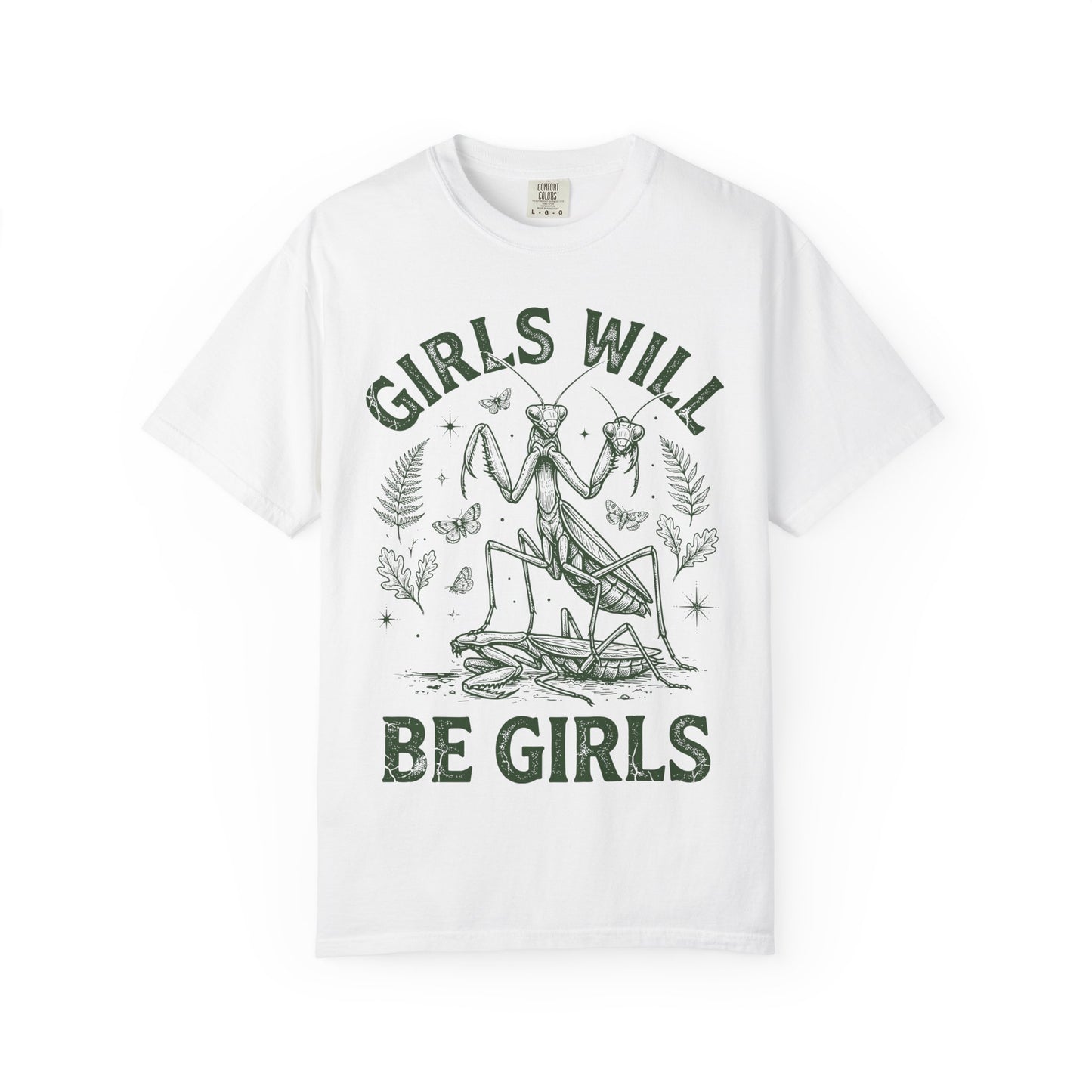 Praying Mantis 'Girls Will Be Girls' T-shirt | Insect Illustration, Botanical Accent
