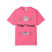 ''I Do' Crew' Unisex T-Shirt