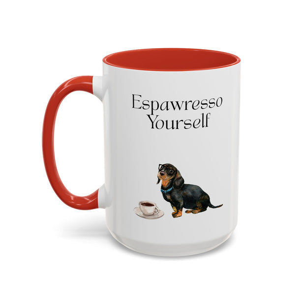 'Espawresso Yourself' Dachshund Accent Coffee Mug